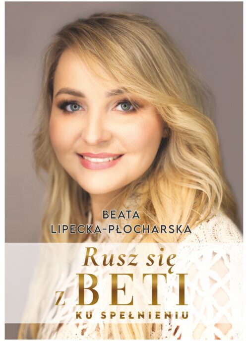Rusz się z Beti - ku spełnieniu