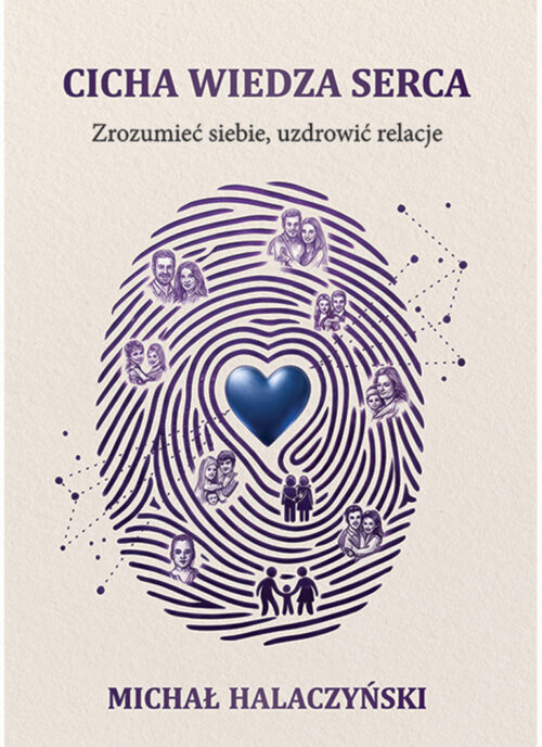 cicha wiedza serca