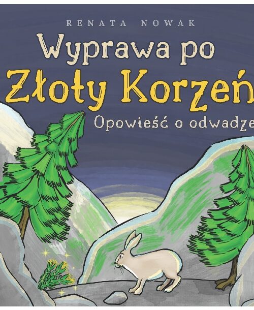Wyprawa po Złoty Korzeń