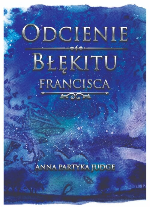 Odcienie błękitu  Francisca